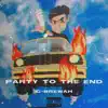 G-Brewah - Party to the End - EP